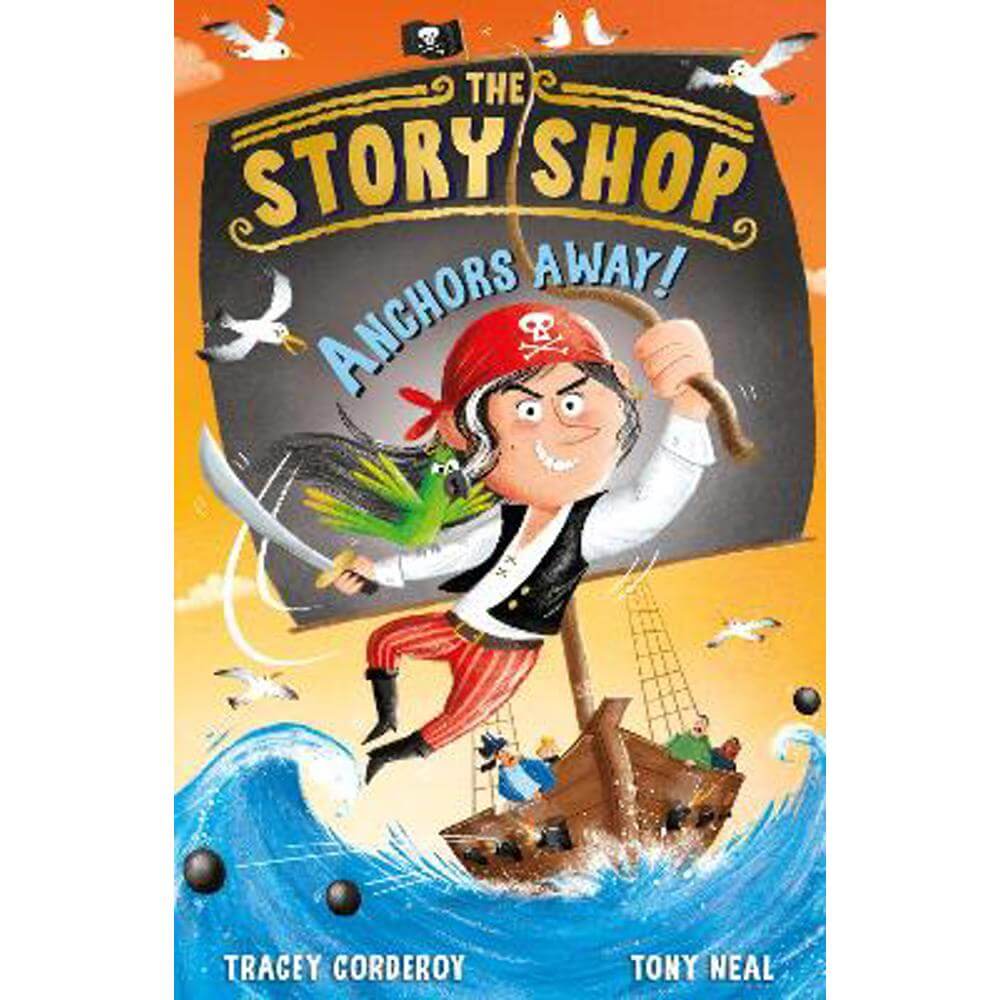 The Story Shop: Anchors Away! (Paperback) - Tracey Corderoy